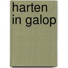 Harten in galop door Linda Lael Miller
