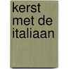 Kerst met de Italiaan door Sharon Kendrick