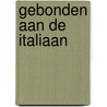 Gebonden aan de Italiaan by Cathy Williams