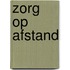 Zorg op afstand