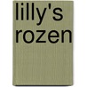 Lilly's Rozen by Sven Cohen Stuart