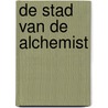 De stad van de alchemist by Natalie Koch