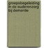 Groepsbegeleiding in de ouderenzorg bij dementie