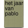 Het jaar van Pablo door Onbekend