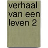 Verhaal van een leven 2 door Konstantin Paustovski