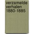 Verzamelde verhalen 1880-1885