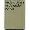 Onderduikers in de Oude Venen door Peter Sigmond