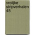 Vrolijke Stripverhalen 45