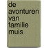 De avonturen van familie Muis