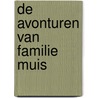 De avonturen van familie Muis door Jel Timan