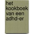Het kookboek van een ADHD-er