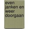 Even janken en weer doorgaan door Paul Trossel