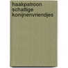 Haakpatroon Schattige Konijnenvriendjes by Helanda Gerrits