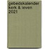 Gebedskalender Kerk & Leven 2021