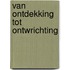 Van ontdekking tot ontwrichting