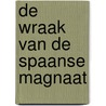 De wraak van de Spaanse magnaat door Jackie Ashenden
