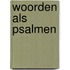 Woorden als psalmen
