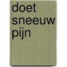 Doet sneeuw pijn by Carolien Spaans