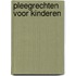 Pleegrechten voor kinderen