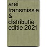 AREI Transmissie & Distributie, editie 2021 by Unknown