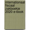 Internationaal Fiscaal Zakboekje 2020 E-book door Onbekend