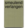 Smeulend verlangen door Miranda Lee