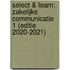 Select & Learn: Zakelijke communicatie 1 (editie 2020-2021)