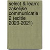 Select & Learn: Zakelijke communicatie 2 (editie 2020-2021) door Sarah Auman