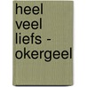 Heel veel liefs - okergeel door I.M. van Zuthem