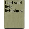 Heel veel liefs - lichtblauw by Im van Zuthem