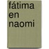 Fátima en Naomi