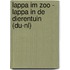 Lappa im Zoo - Lappa in de dierentuin (DU-NL)
