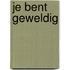 Je bent geweldig