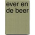 Ever en de beer