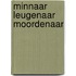 Minnaar leugenaar moordenaar