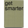 Get smarter by Mirjam Pol