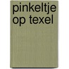 Pinkeltje op Texel by Studio Dick Laan