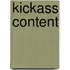 Kickass content