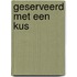 Geserveerd met een kus