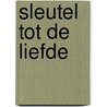 Sleutel tot de liefde by Terry Essig
