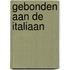 Gebonden aan de Italiaan