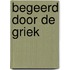 Begeerd door de Griek