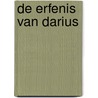 De erfenis van Darius door Michael Reefs