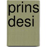 Prins Desi door Jacob Vis