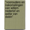 "Voorouders en nakomelingen van Willem Nederlof en Aaltje van Dalen" by Willem Jan Nederlof