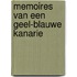 Memoires van een geel-blauwe kanarie