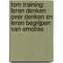 ToM Training: Leren denken over denken en leren begrijpen van emoties