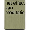 Het effect van meditatie by Ingeborg T.M. Sergeant
