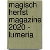 Magisch herfst magazine 2020 - Lumeria door Klaske Goedhart