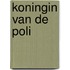 Koningin van de poli
